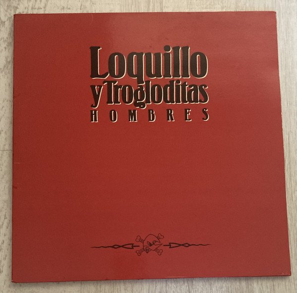 Loquillo Y Trogloditas, Hombres-LP, Vinilos, Historia Nuestra