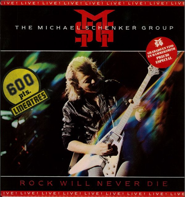The Michael Schenker Group, Rock Will Never Die-LP, Vinilos, Historia Nuestra