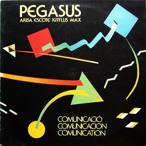 Pegasus - Arisa Escote Kitflus Max* Comunicació Comunicación Comunication-LP, Vinilos, Historia Nuestra