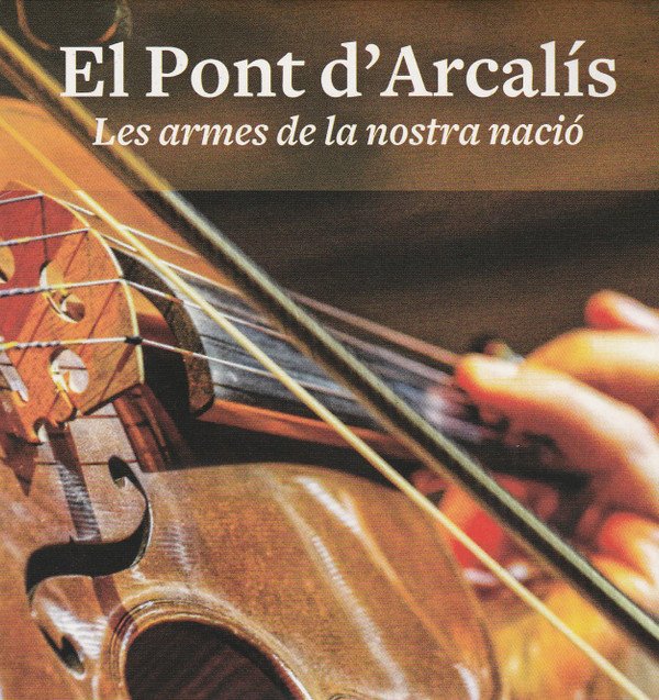 El Pont D'Arcalís Les Armes De La Nostra Nació -CD, CDs, Historia Nuestra