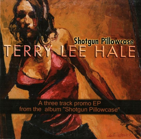 Terry Lee Hale Shotgun Pillowcase-CD, CDs, Historia Nuestra