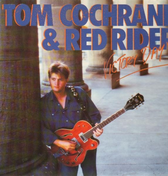 Tom Cochrane & Red Rider Victory Day-LP, Vinilos, Historia Nuestra