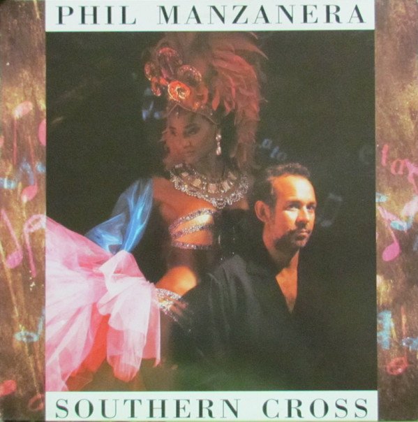 Phil Manzanera Southern Cross-LP, Vinilos, Historia Nuestra