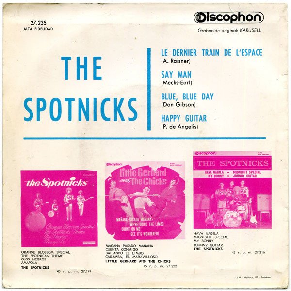 The Spotnicks Le Dernier Train De L'espace / Say Mama / Blue, Blue Day / Happy Guitar-7, Vinilos, Historia Nuestra