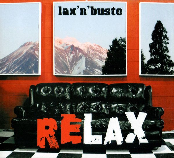 Lax'N'Busto, Relax-CD, CDs, Historia Nuestra