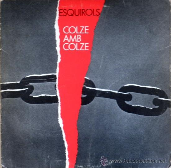 Esquirols Colze Amb Colze LP, Vinilos, Historia Nuestra