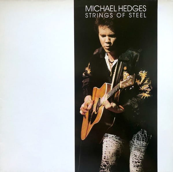 Michael Hedges Strings Of Steel Vinyl, LP, Vinilos, Historia Nuestra