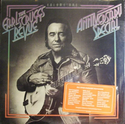 The Earl Scruggs Revue* Anniversary Special Volume One Vinyl, Santa Maria Pressing, LP, Vinilos, Historia Nuestra