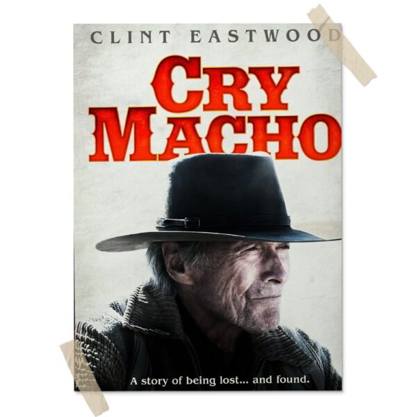 Cry_macho Posters decorativos, Posters Cine, Historia Nuestra