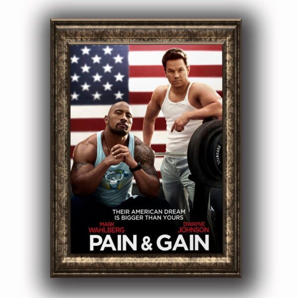 Pain_and_gain Posters decorativos, Posters Cine, Historia Nuestra