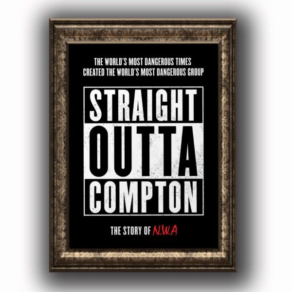 Straight outta compton Posters decorativos, Posters Cine, Historia Nuestra