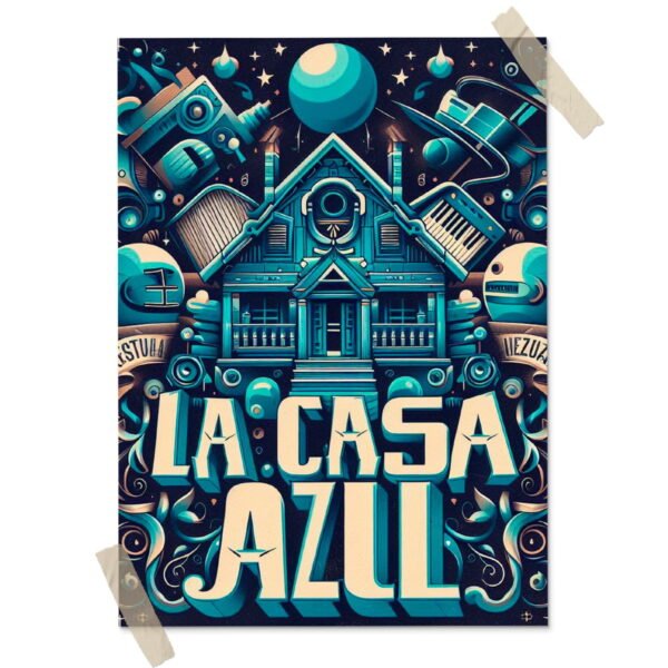 La casa azul Posters decorativos, Posters Música, Historia Nuestra