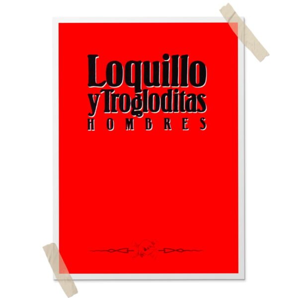 Loquillo Posters decorativos, Posters Música, Historia Nuestra