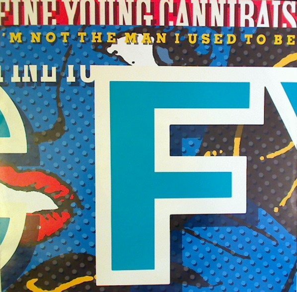 Fine Young Cannibals I'm Not The Man I Used To Be 12 inch, Vinilos, Historia Nuestra