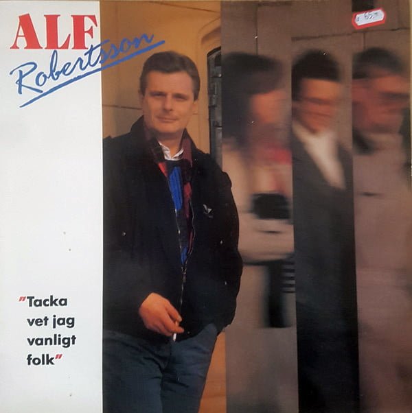 Alf Robertson Tacka Vet Jag Vanligt Folk LP, Vinilos, Historia Nuestra