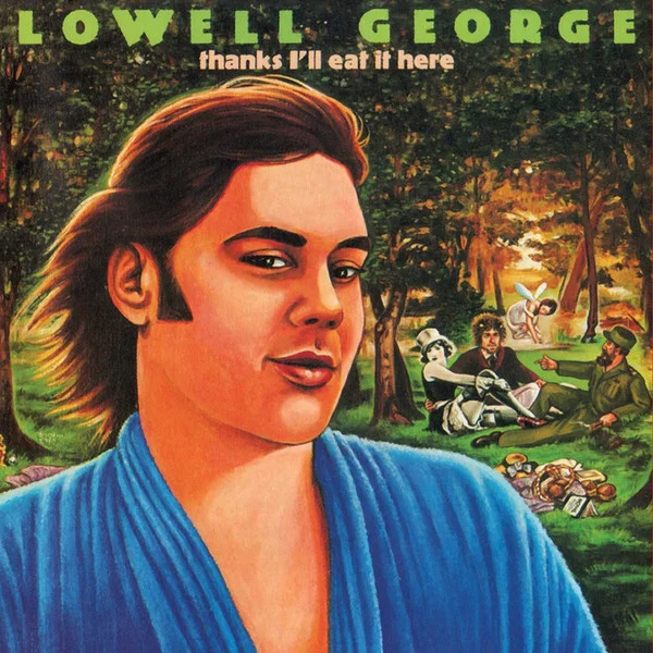 Lowell George Thanks I'll Eat It Here-LP, Vinilos, Historia Nuestra