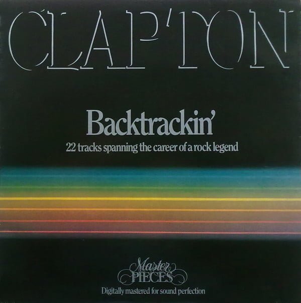 Eric Clapton Backtrackin' (22 Tracks Spanning The Career Of A Rock Legend) LP, Vinilos, Historia Nuestra
