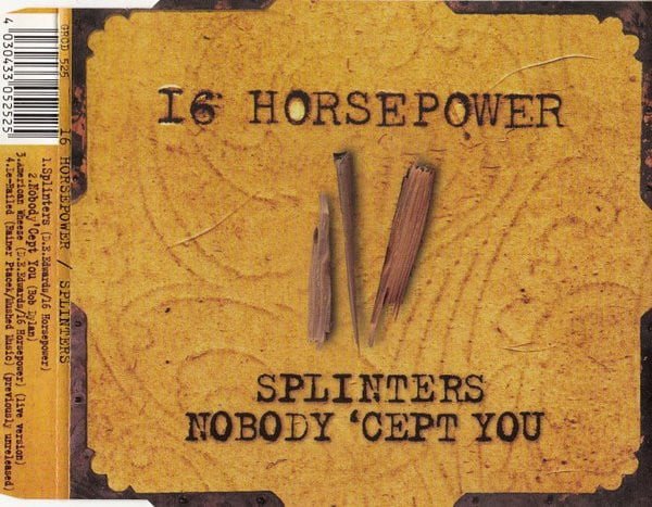 16 Horsepower Splinters / Nobody 'Cept You-CD, CDs, Historia Nuestra