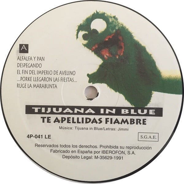 Tijuana In Blue Te Apellidas Fiambre LP, Vinilos, Historia Nuestra