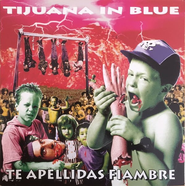 Tijuana In Blue Te Apellidas Fiambre LP, Vinilos, Historia Nuestra