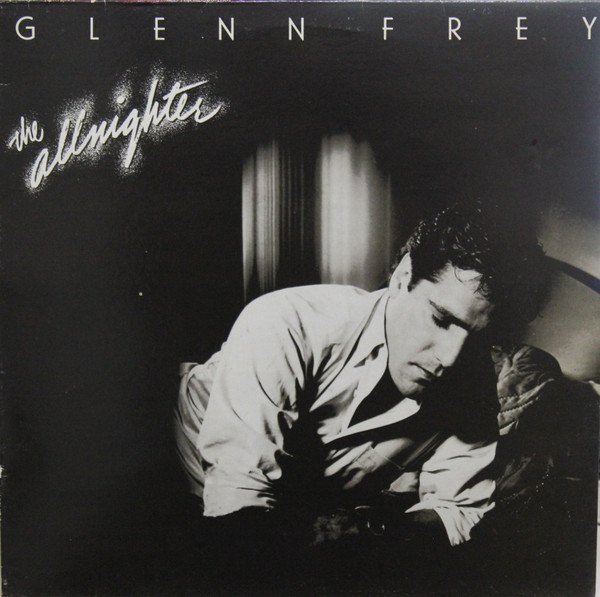 Glenn Frey The Allnighter-LP, Vinilos, Historia Nuestra