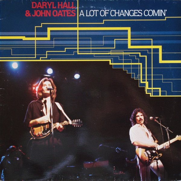 Daryl Hall & John Oates A Lot Of Changes Comin' LP, Vinilos, Historia Nuestra