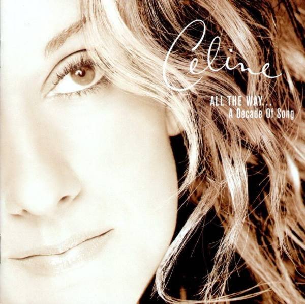 Celine* All The Way... A Decade Of Song-, CDs, Historia Nuestra