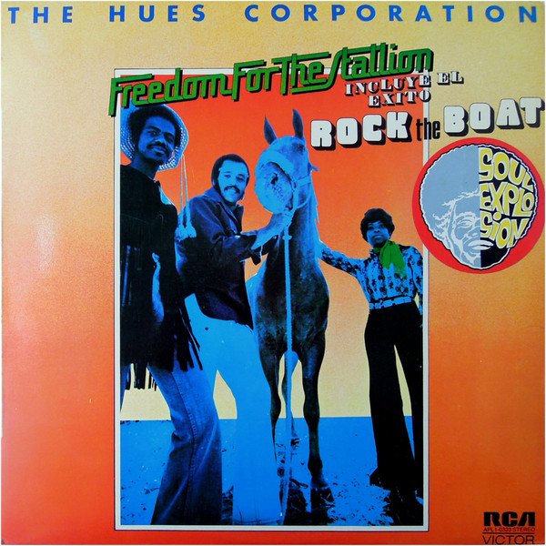 The Hues Corporation Freedom For The Stallion LP, Vinilos, Historia Nuestra