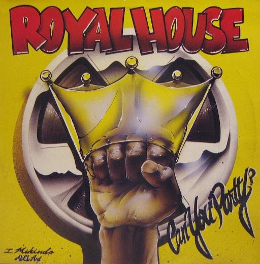 Royal House Can You Party - The Royal House Album LP, Vinilos, Historia Nuestra