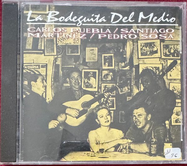 Carlos Puebla, Santiago Martinez, Pedro Sosa La Bodeguita Del Medio-, CDs, Historia Nuestra