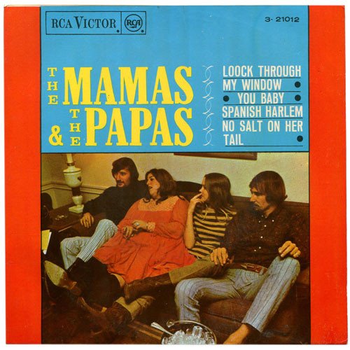 The Mamas & The Papas Loock Through My Window (Mira Por Mi Ventana) / You Baby / Spanish Harlem / No Salt On Her Tail (Deja Que Vuele)-, Vinilos, Historia Nuestra