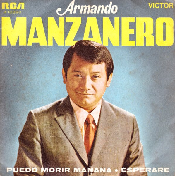 Armando Manzanero Puedo Morir Mañana / Esperare-, Vinilos, Historia Nuestra