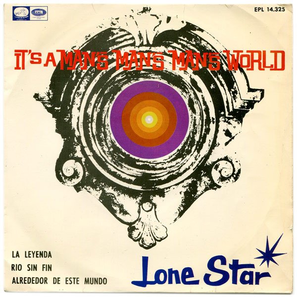 Lone Star It's A Man's Man's Man's World-7, Vinilos, Historia Nuestra