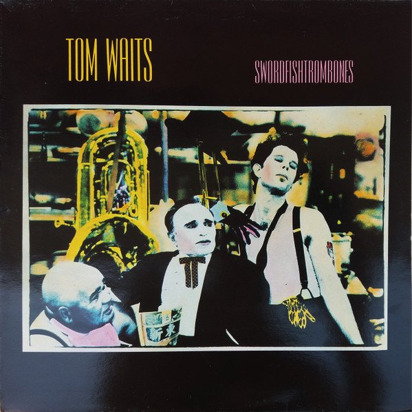 Tom Waits Swordfishtrombones-7, Vinilos, Historia Nuestra