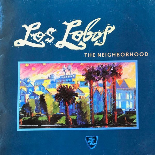 Los Lobos The Neighborhood-LP, Vinilos, Historia Nuestra