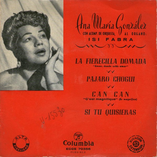 Ana María González Con Acomp. de Orquesta, Al Organo: Isi Fabra* La Fierecilla Domada-, Vinilos, Historia Nuestra