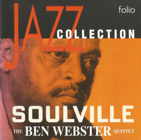 The Ben Webster Quintet Soulville-, CDs, Historia Nuestra