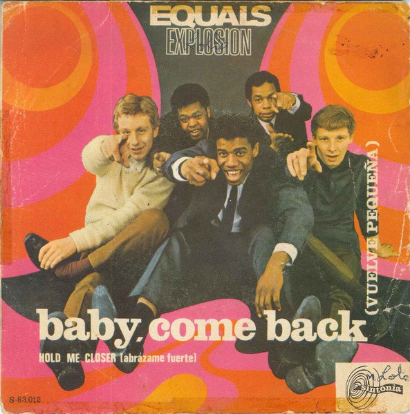 The Equals Baby, Come Back = Vuelve Pequeña-7, Vinilos, Historia Nuestra