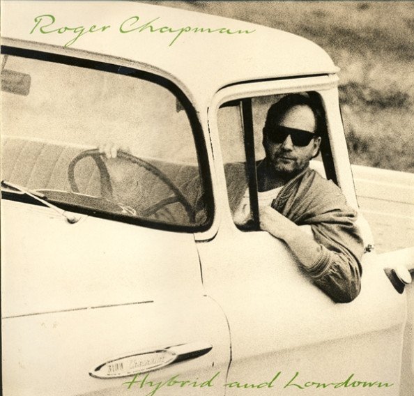 Roger Chapman Hybrid And Lowdown-LP, Vinilos, Historia Nuestra