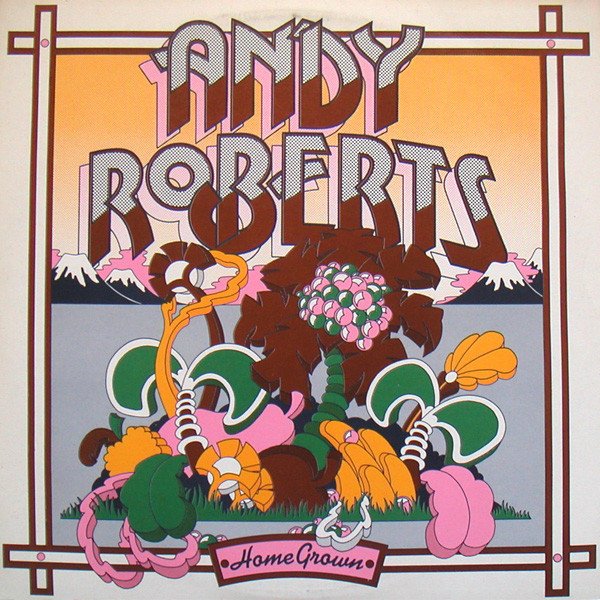 Andy Roberts Home Grown-LP, Vinilos, Historia Nuestra