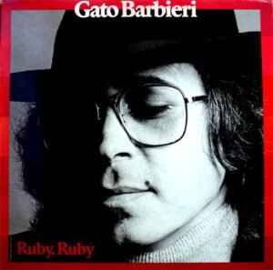 Gato Barbieri, Latin Jazz, LP | Historia Nuestra