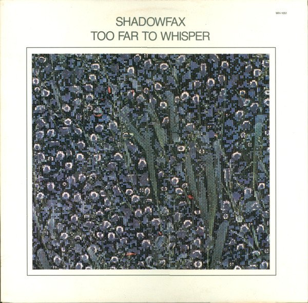 LP, New Age, Shadowfax | Historia Nuestra