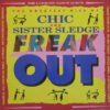 Chic And Sister Sledge Freak Out / The Greatest Hits Of Chic And Sister Sledge-LP | Vinilos de Música | Historia Nuestra Chic And Sister Sledge, Disco, LP | Historia Nuestra