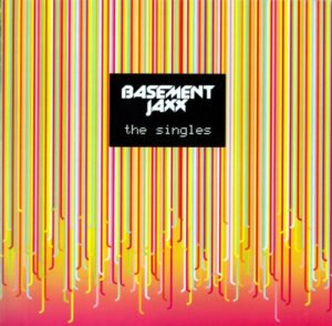 Basement Jaxx, Breakbeat, CD, Hip Hop, House | Historia Nuestra