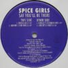 Spice Girls Say You'll Be There-12 | Vinilos de Música | Historia Nuestra 12 inch, House, Spice Girls | Historia Nuestra