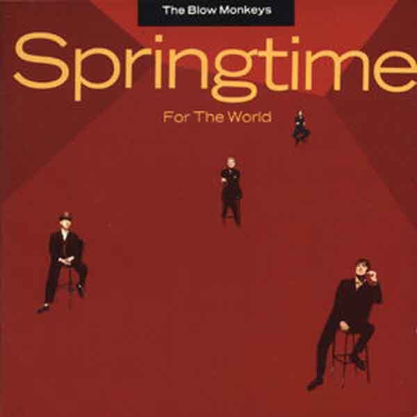 Downtempo, LP, Synthpop, The Blow Monkeys | Historia Nuestra