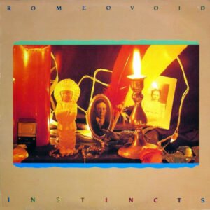 Indie Rock, LP, New Wave, Romeo Void | Historia Nuestra