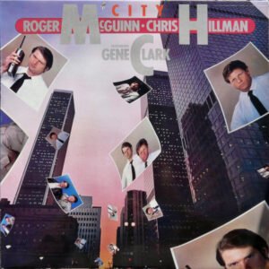 LP, Pop Rock, Roger McGuinn & Chris Hillman Featuring Gene Clark* | Historia Nuestra