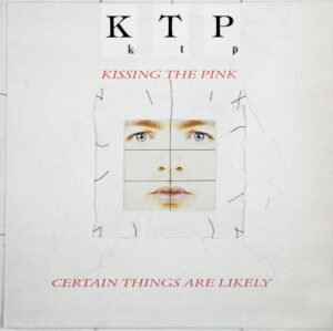 Kissing The Pink, LP, New Wave, Synthpop | Historia Nuestra