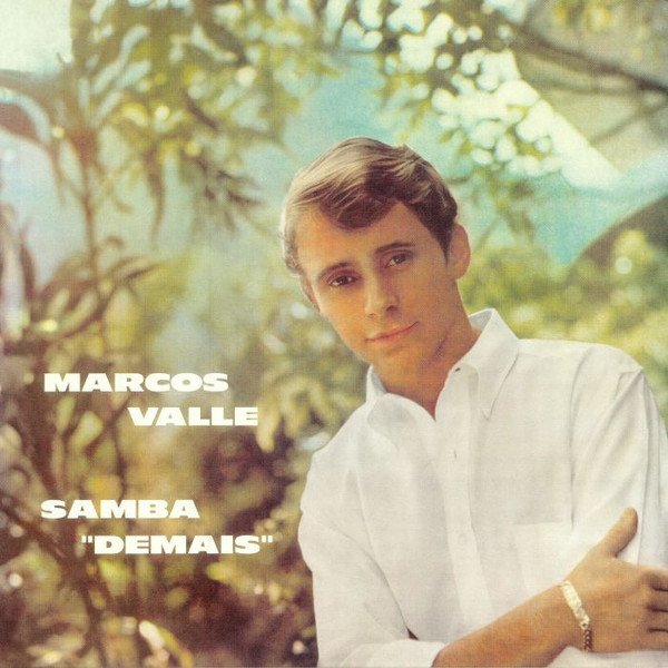 Bossanova, LP, Marcos Valle, Samba | Historia Nuestra